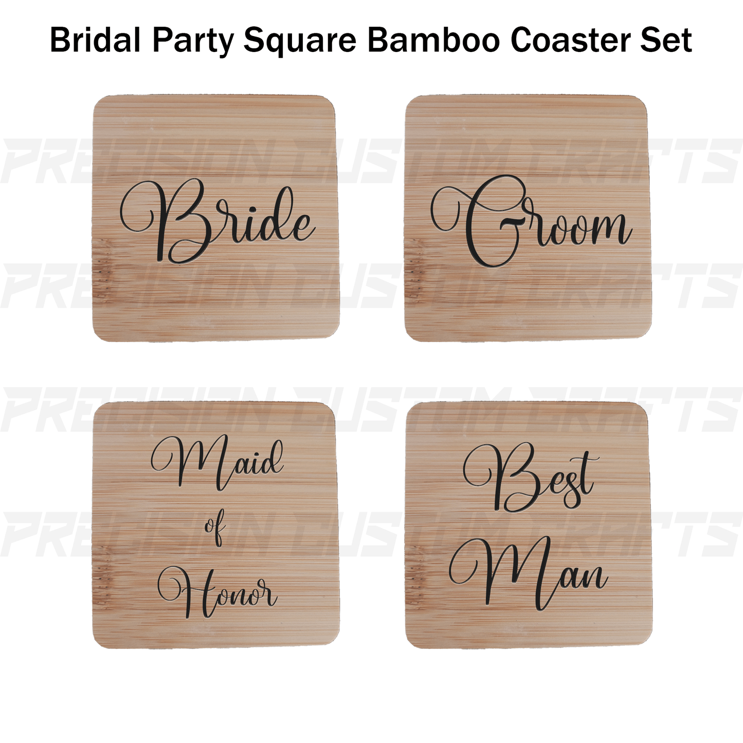 Bridal Party Coaster Set Bamboo or Slate (4 Pack) - Precision Custom Crafts