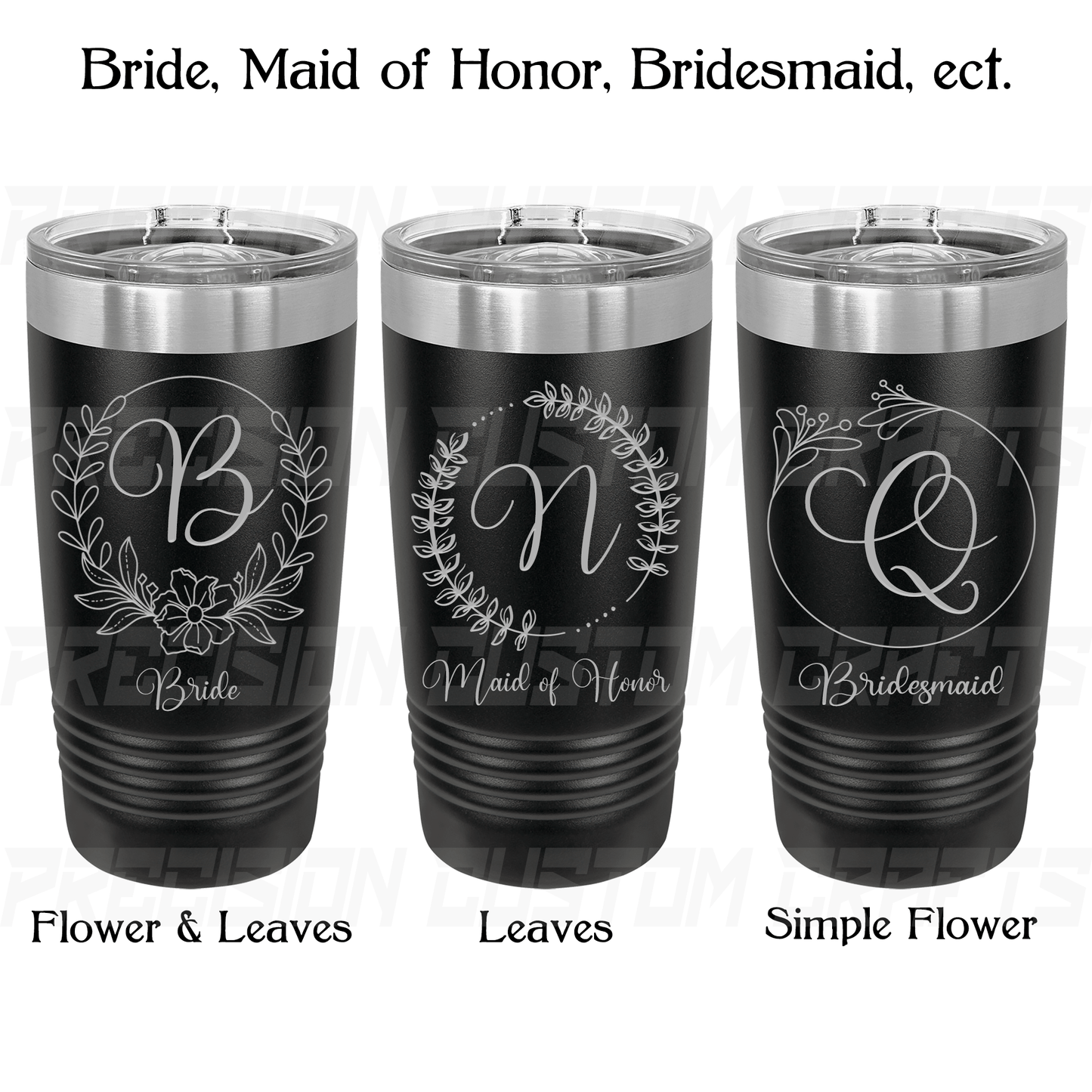 Bride/Maid of Honor/Bridesmaid Floral Circle Stainless Steel Tumbler 20oz - Precision Custom Crafts