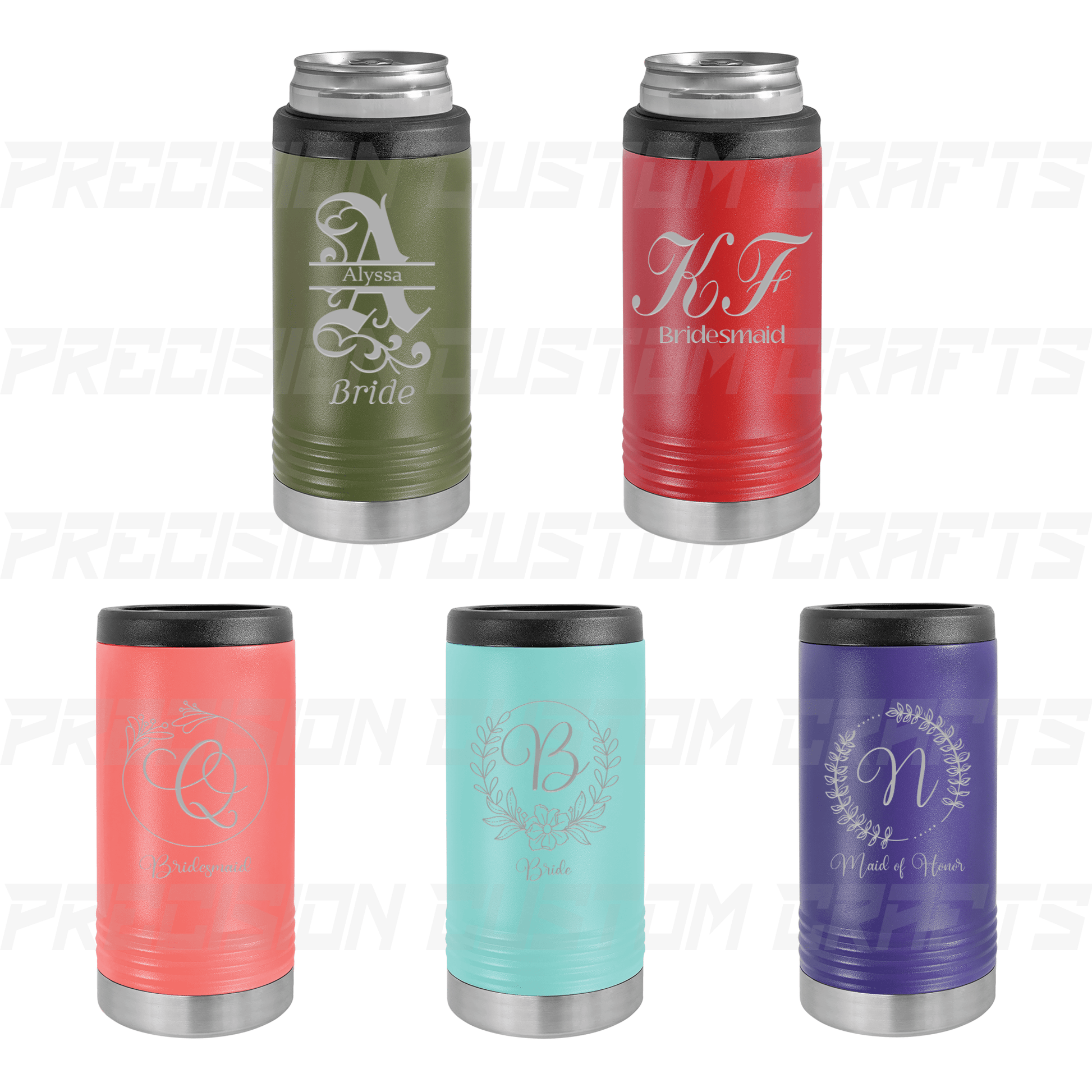 Bride/Maid of Honor/Bridesmaid Monogram Stainless Steel Slim Koozie - Precision Custom Crafts