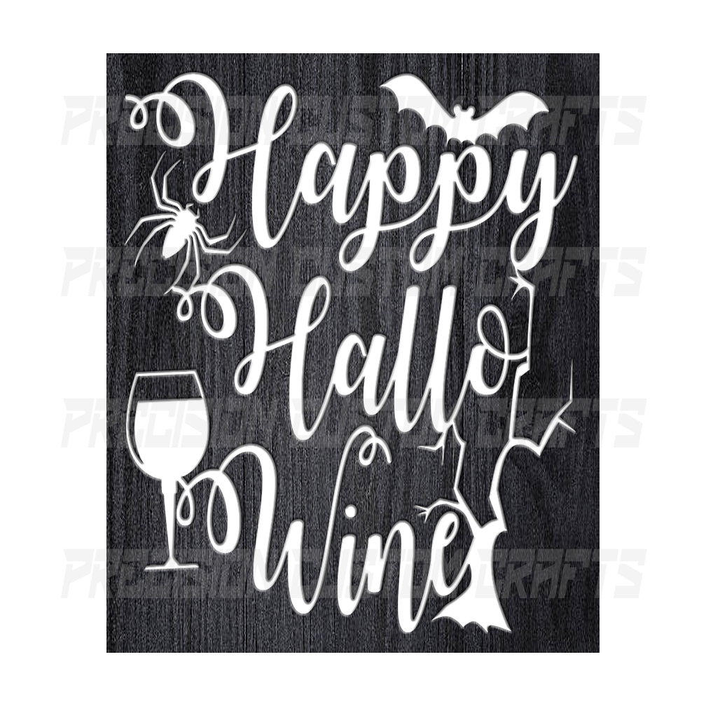 Happy Hallo"Wine" Carved Wood Sign - Precision Custom Crafts