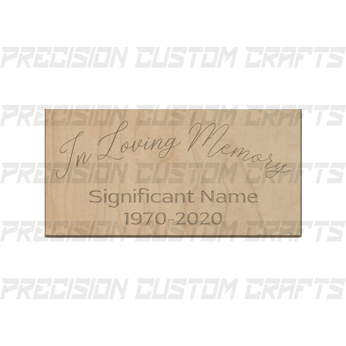 In Loving Memory Carved Wood Sign - Precision Custom Crafts