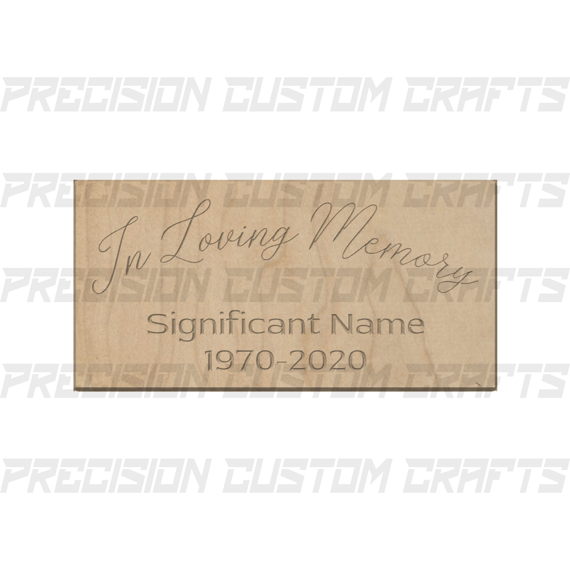 In Loving Memory Carved Wood Sign - Precision Custom Crafts