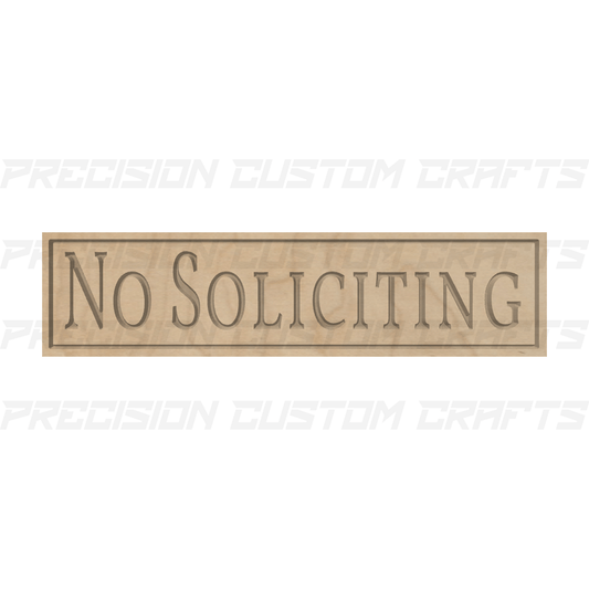 No Soliciting Carved Wood Sign - Precision Custom Crafts