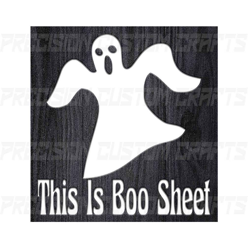 This Is Boo Sheet Carved Wood Sign - Precision Custom Crafts